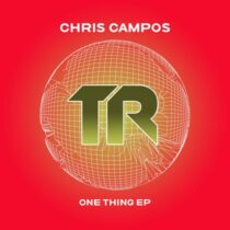 Chris Campos – One Thing EP