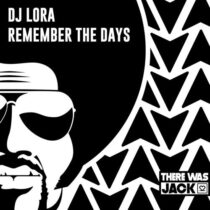 DJ Lora – Remember The Days (Extended Mix)