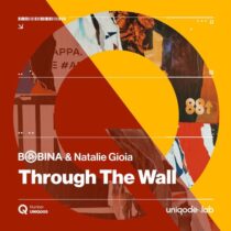 Bobina, Natalie Gioia – Through the Wall