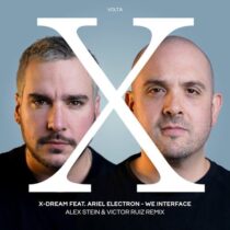 X-Dream, Ariel Electron – We Interface (Alex Stein & Victor Ruiz Remix)