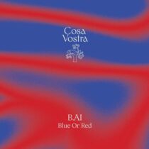 B.AI, David Agrella, Diego Santana – Blue Or Red