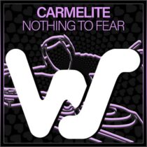 Carmelite – Nothing To Fear