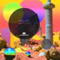 MIDLIFE – Way Of Life EP