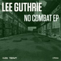 Lee Guthrie – No Combat EP