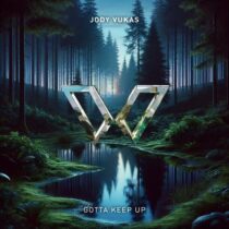 Jody Vukas – Gotta Keep Up (Extended Mix)