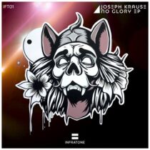 Joseph Krause – No Glory Ep