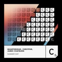 James Chatburn, Quarterhead, CHRSTPHR – Summer Day (Extended Mix)