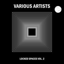 VA – Locked Spaces Vol. 2