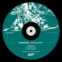 MARTHIAL, Synthlab Records – Static Exit