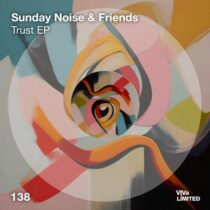Kevin York, Sunday Noise, Biagio Ess, Will The Kreator – Trust EP