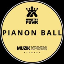 Ministry Of Funk – Pianon Ball